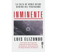 Inminente: La caza de ovnis desde dentro del Pentágono
