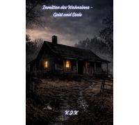 Inmitten des Wahnsinns: Geist und Seele: 1