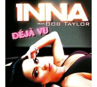 Inna Feat. Bob Taylor - Deja Vu [Import]