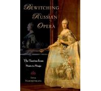 Inna Naroditskaya Bewitching Russian Opera (Tascabile)
