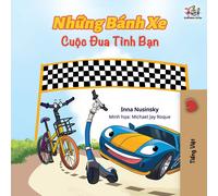 Inna Nusinsky K The Wheels The Friendship Race (Vietnamese edition): (Tascabile)