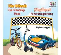 Inna Nusinsky Ki The Wheels The Friendship Race (English Hungarian B (Tascabile)