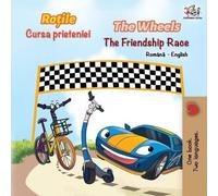 Inna Nusinsky Ki The Wheels The Friendship Race (Romanian English Bi (Tascabile)