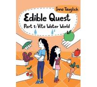 Inna Tauglich Edible Quest (Copertina rigida)