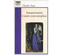 Innamorarmi è stato così semplice