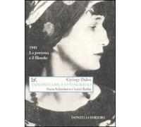 Innamorarsi a Leningrado. Anna Achmàtova e Isaiah Berlin