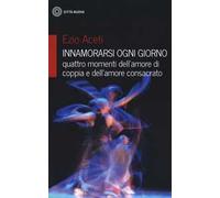 Innamorarsi ogni giorno-quattro momenti dell'amore