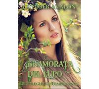 Innamorata del lupo. Le streghe di Temperance, Avalon October, 2015, Youcanp.