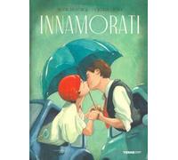 Innamorati. Ediz. a colori