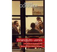 Innanzitutto uomini. Le storie di quindici giovani preti. Con un'intervista a Massimo Camisasca