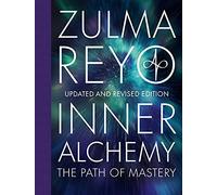 Inner Alchemy: The Path of Mastery, Updated and Revised Edition