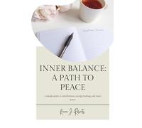 Inner Balance: A Path to Peace