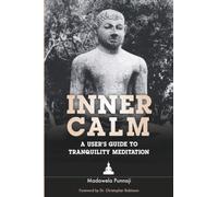 Inner Calm: A User's Guide to Tranquility Meditation