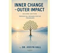 Inner Change, Outer Impact: Second Addition