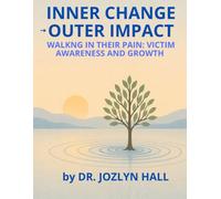 Inner Change Outer Impact: Victim Awareness