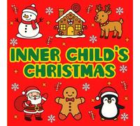 Inner Child's Christmas: Bold-Easy Coloring Book
