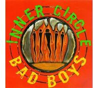 Inner Circle - Bad Boys