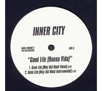 Inner City - Good Life Buena Vida