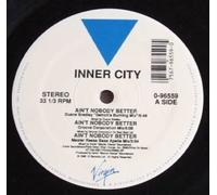 Inner City - Inner City - Ain't Nobody Better (Remixes) - Virgin Records America, Inc.