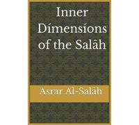 Inner Dimensions of the Salah (Tascabile)