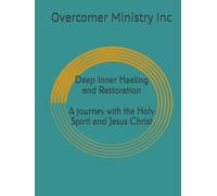 Inner Healing and Restoration