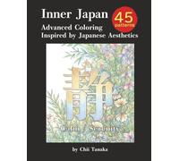 Inner Japan: Advanced Coloring Inspired by Japanese Aesthetics