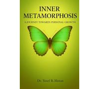 Inner Metamorphosis: A Journey towards Personal Growth: 2