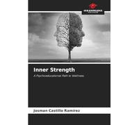 Inner Strength: A Psychoeducational Path to Wellness.