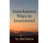 Innerknown Ways To Innerstand