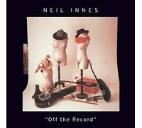 INNES, NEIL - OFF THE RECORD -REISSUE-