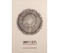 Innesti, storie di sostenibilità-Stories of sustainability. Ediz. bilingue
