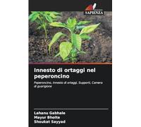 Innesto di ortaggi nel peperoncino: Peperoncino, Innesto di ortaggi, Supporti, Camera di guarigione