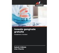 Innesto gengivale gratuito: Fondamenti e frontiere