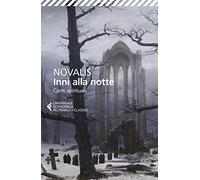 Inni alla notte-Canti spirituali. Testo tedesco a fronte