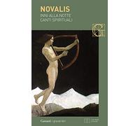 Inni alla notte-Canti spirituali. Testo tedesco a fronte