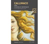Inni-Chioma di Berenice. Testo greco a fronte