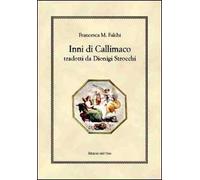 Inni di Callimaco tradotti da Dionigi Strocchi