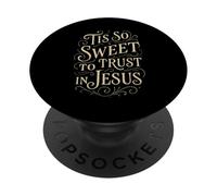 Inni - È così dolce fidarsi di Gesù - Culto cristiano PopSockets PopGrip Adesivo