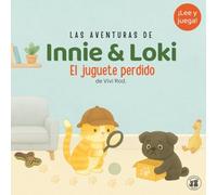 Innie & Loki: El juguete perdido: - Un tierno misterio animal para niños de 2 a 6 años - ¡con actividades divertidas incluidas!
