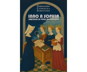 Inno a Sophia: Simposio di voci inascoltate