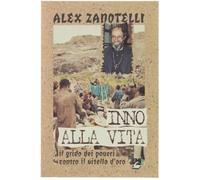 Inno alla vita. Il grido dei poveri contro il vitello d'oro