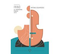 Inno per orchestra d'archi 2018. Partitura