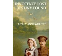 Innocence Lost, Destiny Found