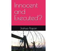 Innocent and Executed?