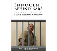 Innocent Behind Bars: A True Crime Memoir of an Unresolved Montana Murder