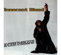 Innocent Blood - Excess Overload
