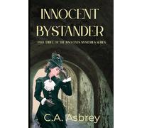 Innocent Bystander: Part Three of The Innocents Mysteries Series