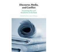 Innocent Chiluwa Discourse, Media, and Conflict (Tascabile)