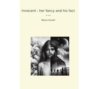 Innocent : her fancy and his fact