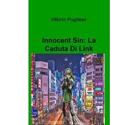 Innocent Sin: la caduta di Link
